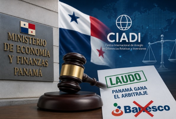Panamá gana arbitraje en el CIADI y se impone a reclamo de Banesco 
El laudo, emitido el 5 de mayo de 2026, concluye que la República de Panamá no incumplió sus obligaciones bajo el tratado de inversión invocado.