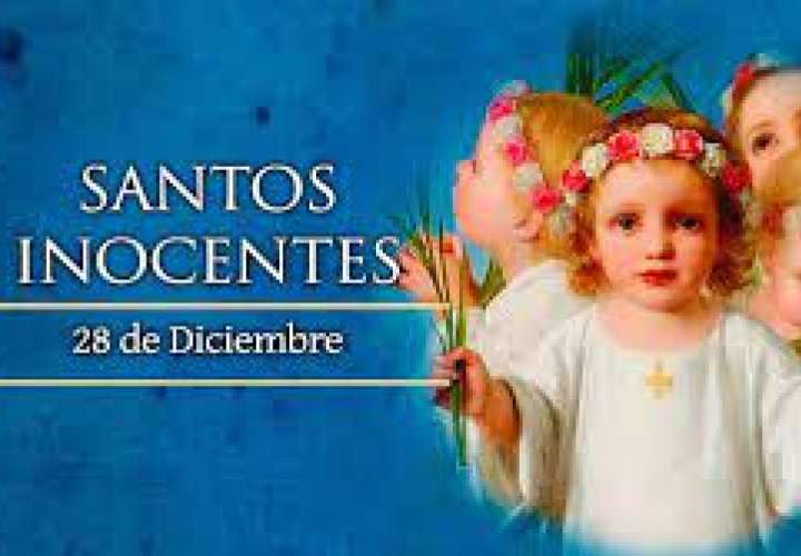 28 de diciembre, día de los Santos Inocentes.