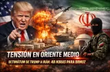 Cuenta regresiva: Trump amenaza a Irán con “desatar un infierno”