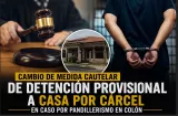 Juez cambia medida a casa por cárcel en caso de pandillerismo en Colon