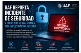 UAF reporta incidente de seguridad y suspende plataformas 
