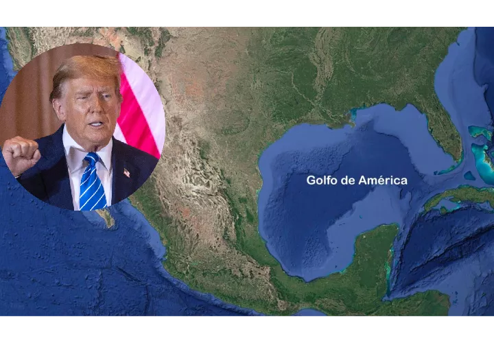 Google, sustitución, Golfo de América, México, órdenes, Donald Trump